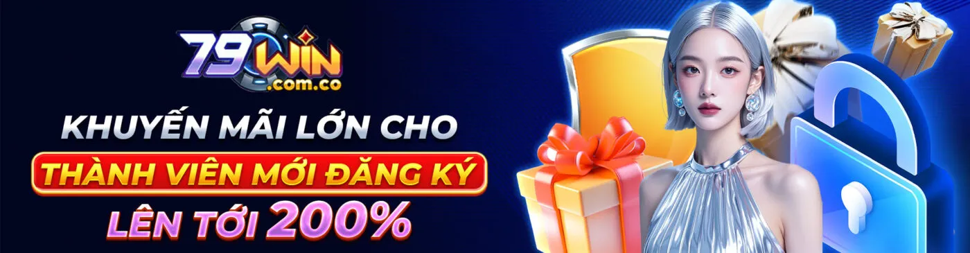 79WIN AKC - 79WIN.COM TRANG CHỦ NHÀ CÁI THỂ THAO NHẬN 79K T7 10 khuyen-mai-lon-cho-thanh-vien-moi-dang-ky-len-toi-200