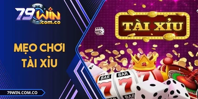 Mẹo Chơi Tài Xỉu Dễ Hiểu Dễ Áp Dụng Dễ Mang Tiền Về 5 Mẹo Chơi Tài Xỉu Dễ Hiểu Dễ Áp Dụng Dễ Mang Tiền Về